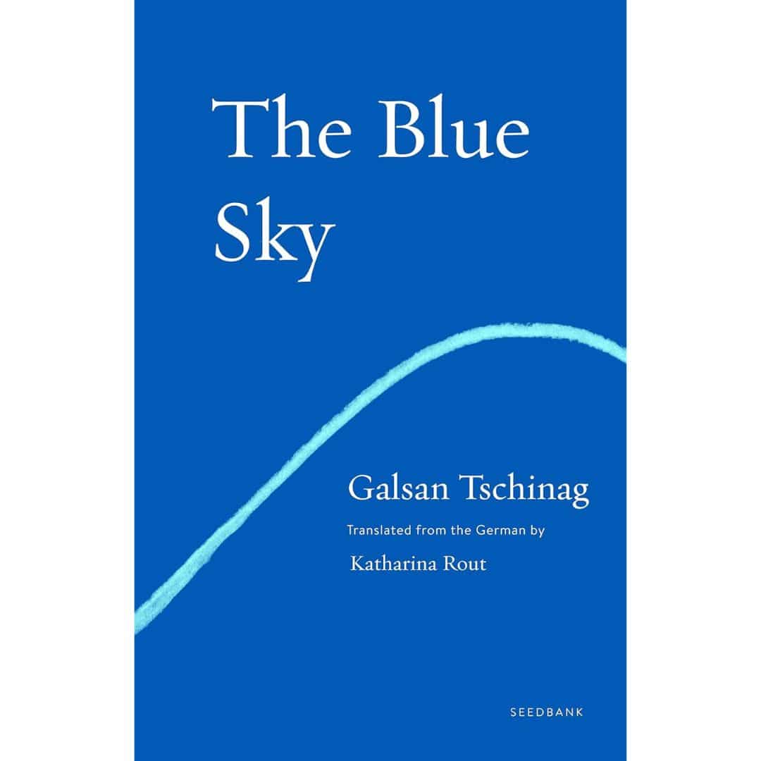 The Blue Sky by Galsan Tschinag